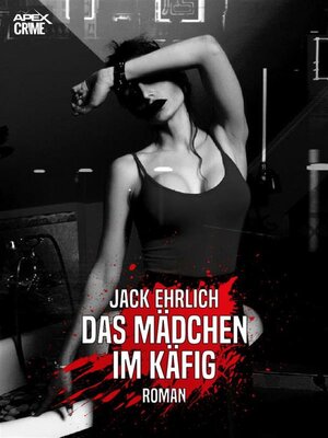cover image of DAS MÄDCHEN IM KÄFIG